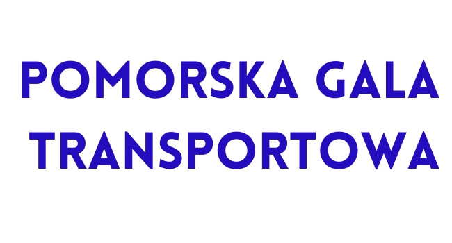 Pomorska Gala Transportowa za nami